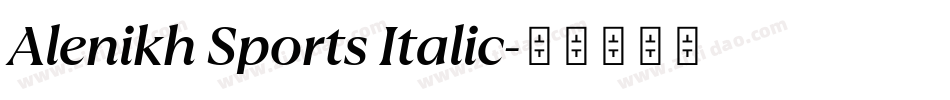 Alenikh Sports Italic字体转换